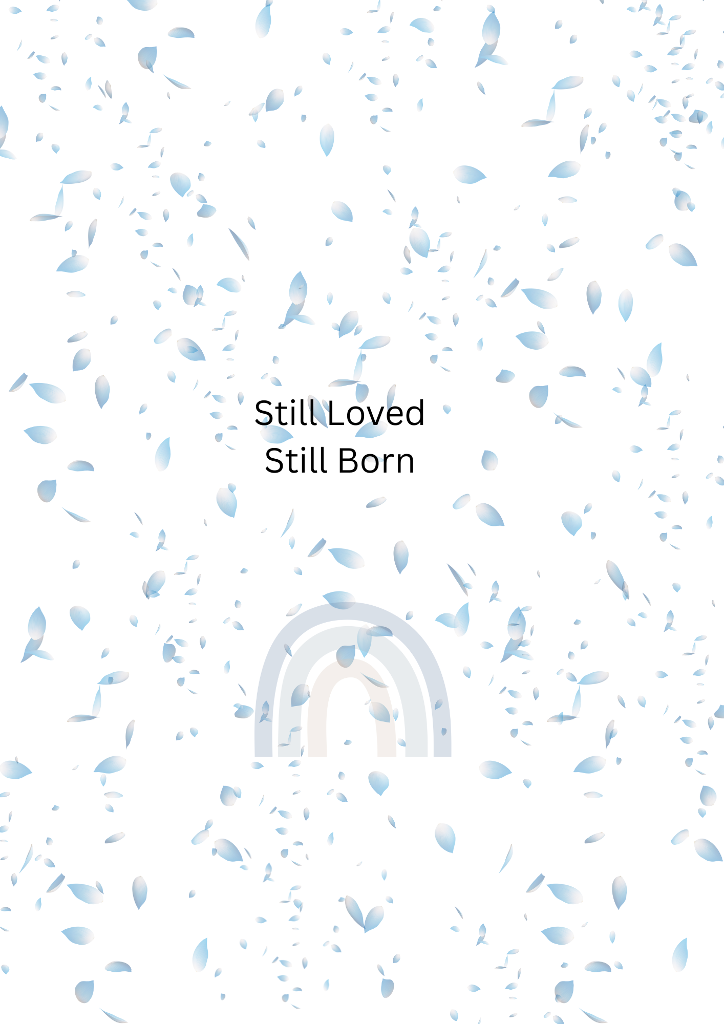 Still Loved Still Born Blue