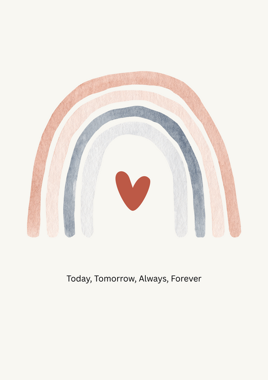 Today, Tomorrow, Always, Forever
